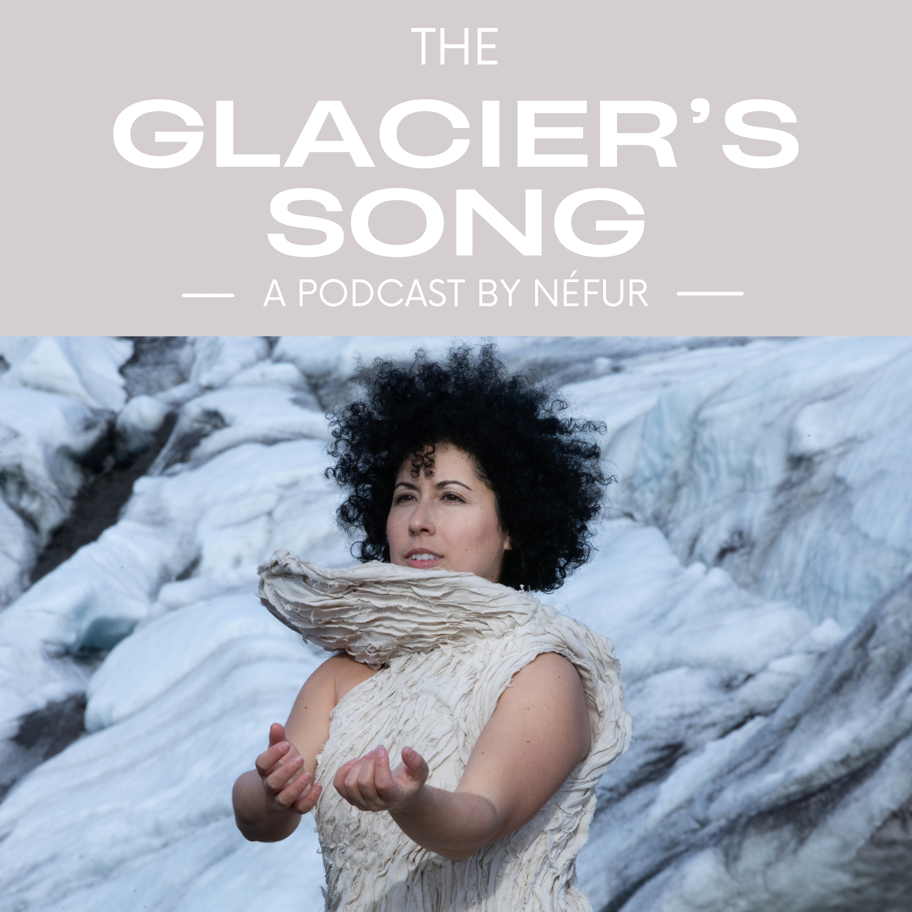 THE GLACIER'S SONG